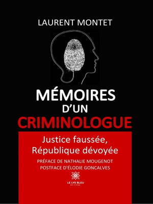 cover image of Mémoires d'un criminologue